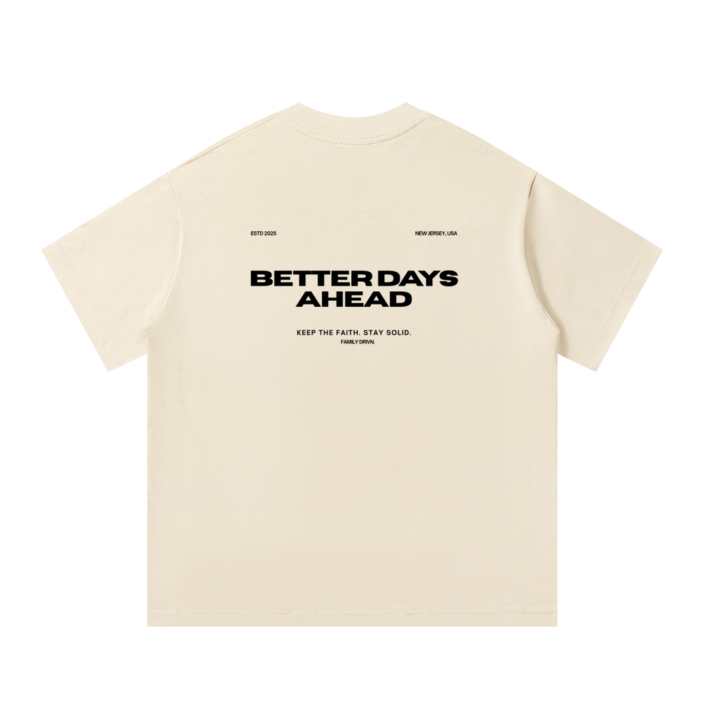 Better Days Oversized T-Shirt
