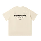 Better Days Oversized T-Shirt